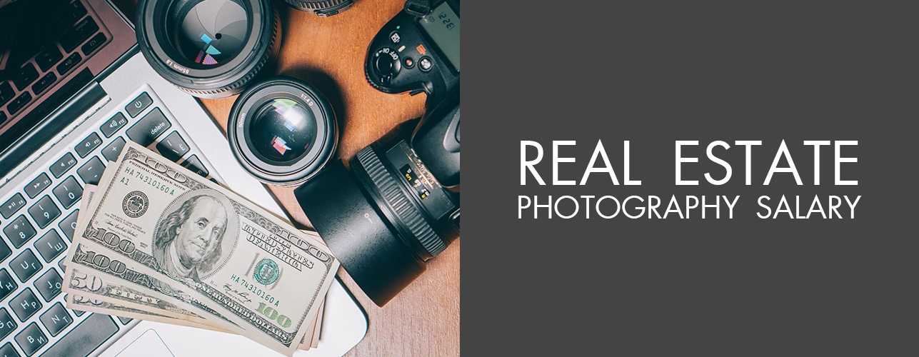 Real Estate Photography Salary