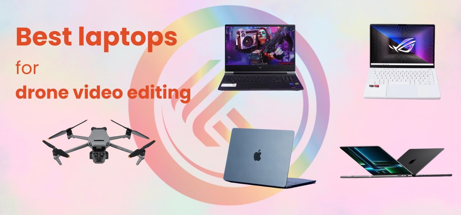 The best laptops for drone video editing